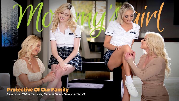 [Mommy'sGirl] - Guarding Our Family Assets - Lexi Lore - Chloe Temple - Serene Siren - Spencer Scott